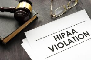 Federal Health Insurance Portability and Accountability Act (HIPAA) Violations and Your Medical License